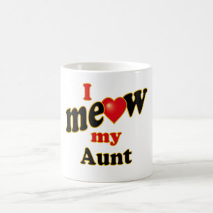 Ich Meow meine Tante Kaffeetasse