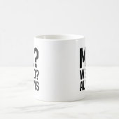 Ich? Merkwürdig? Immer Kaffeetasse (Mittel)