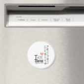 Ich messen mein Leben in Kaffeelöffeln Magnet (In Situ (Geschirrspüler))
