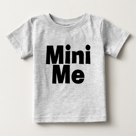 Ich/Mini-Ich-Matching Vater/Sohn Mutter/Tochter Baby T-shirt (Vorderseite)