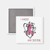 ICH MISS MEIN SCHWESTER Magnet (Vorderseite/Rückseite)