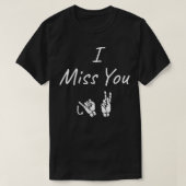 ICH MISSE IHNEN JK ASL Sign Language Design 1 T-Shirt (Design vorne)