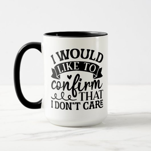 ICH MÖCHTE BESTÄTIGEN, DASS ES MIR NICHT TUT TASSE (Links)