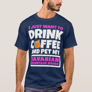 Ich möchte einfach nur Kaffee trinken und meinen b T-Shirt
