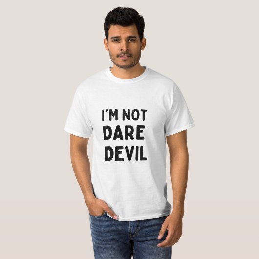 ICH MÖCHTE ES NICHT, DEVIL ZU MACHEN T-Shirt (Vorne ganz)