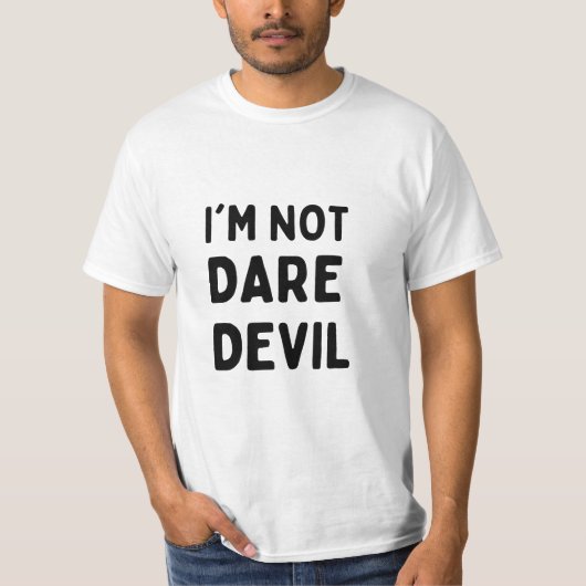 ICH MÖCHTE ES NICHT, DEVIL ZU MACHEN T-Shirt (Vorderseite)