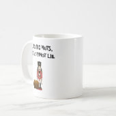 ICH MÖCHTE GROSSE NUTS UND KANN NICHT TASSE LIEFER (Vorderseite Links)