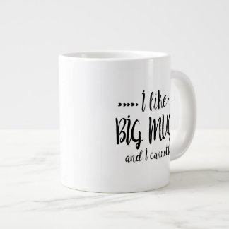 ICH MÖCHTE GROSSE TASSE UND KANN NICHT Tasse LIEFE