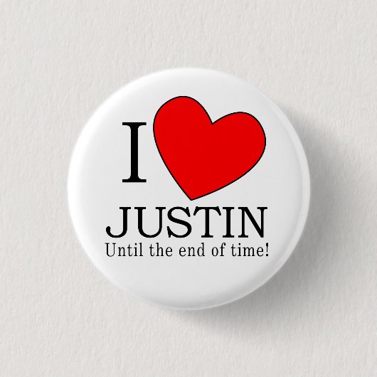 Ich möchte Justin bis zum Ende der Zeit! Button (Vorderseite)