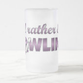 Ich möchte lieber BOWLING (Lila) sein Mattglas Bierglas (Mittel)