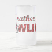 Ich möchte lieber BOWLING (rot) sein Mattglas Bierglas (Mittel)
