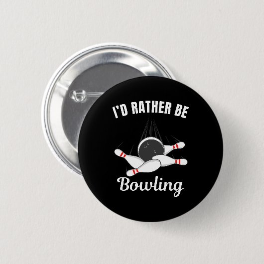 Ich möchte lieber Bowling sein Button (Vorne & Hinten)