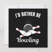 Ich möchte lieber Bowling sein Einladung (Rückseite)