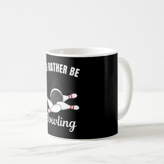 Ich möchte lieber Bowling sein Kaffeetasse (VorderseiteRechts)