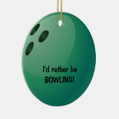Ich möchte lieber BOWLING sein! Ornament (Rechts)