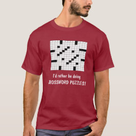 Ich möchte lieber CROSSWORD PUZZLES! T-Shirt