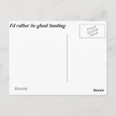 Ich möchte lieber den Schatten der Geisterjagd auf Postkarte (Rückseite)