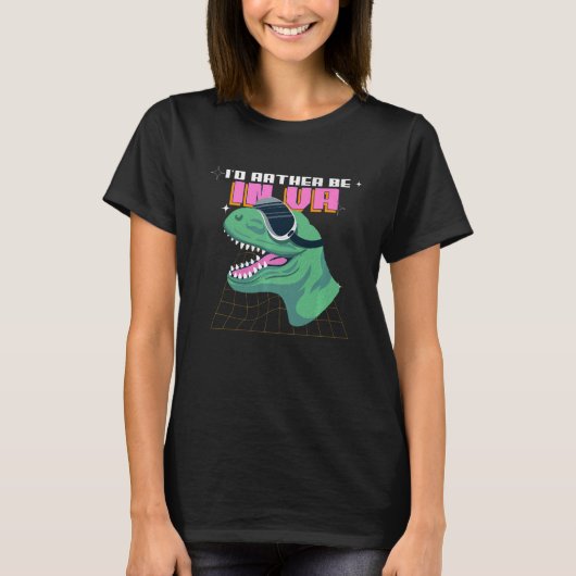 Ich möchte lieber in VR Rex Virtual Reality Dinosa T-Shirt (Vorderseite)