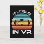 Ich möchte lieber in VR Virtual Reality Geschenk Karte (Gelbe Blume)