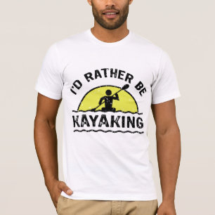 Ich möchte lieber Kajak fahren T-Shirt