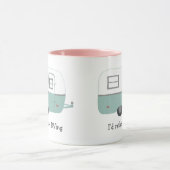 Ich möchte lieber RVing sein! Vintage Trailer Tasse (Zentrum)