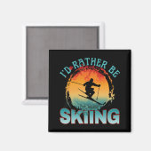 Ich möchte lieber Ski fahren Magnet (Vorderseite/Rückseite)