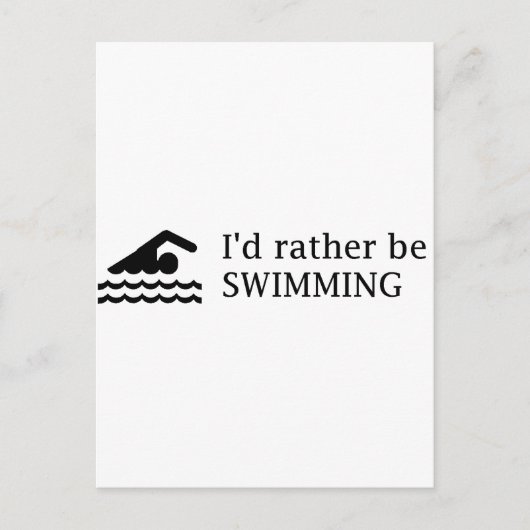 Ich möchte lieber SWIMMING Postkarte (Vorderseite)
