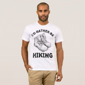 Ich möchte lieber WANDERN T-Shirt (Vorne ganz)