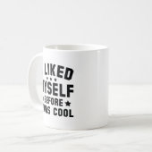 Ich mochte mich selbst kaffeetasse (Vorderseite Links)