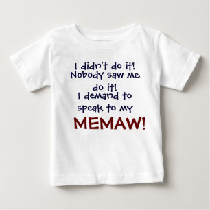 Ich möchte mit meinem MEMA sprechen! Säugling Chil Baby T-shirt