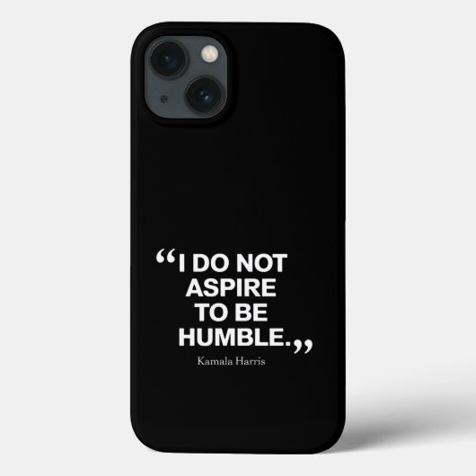 Ich möchte nicht Humble Quote Kamala Harris sein Case-Mate iPhone Hülle (Rückseite)