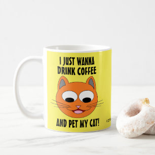 ICH MÖCHTE NUR WANNA KAFFEE GETRÄNKEN UND MEINE KA KAFFEETASSE