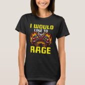 Ich möchte PC Video Gaming Rage 2 T-Shirt (Vorderseite)