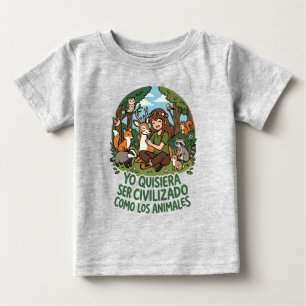 Ich möchte zivilisiert sein 2 baby t-shirt