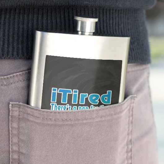 Ich müde Es gibt ein Nickerchen dafür Flachmann (Beispiel)