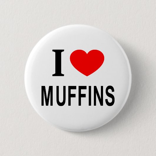 ICH ❤️ MUFFINS I LIEBE MUFFINS ICH HERZ MUFFINS BUTTON (Vorderseite)