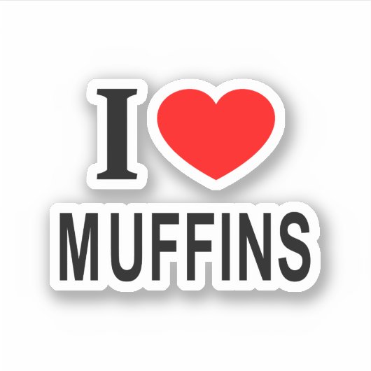 ICH ❤️ MUFFINS I LIEBE MUFFINS ICH HERZ MUFFINS Vi Aufkleber (Vorderseite)