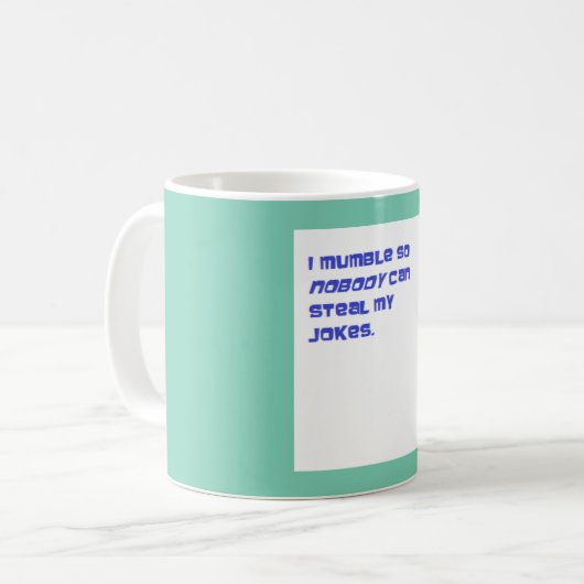 Ich murmele Tasse (Vorderseite Links)