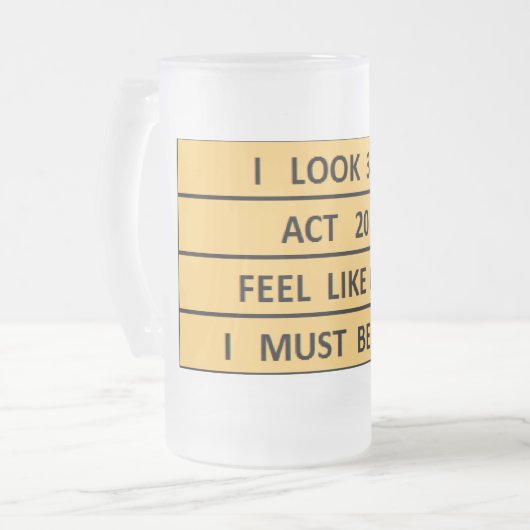 ICH MUSS 40 TASSE SEIN (Vorderseite Links)