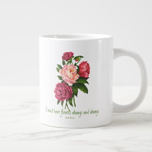 Ich muss Blume haben Claude Monet Zitat Peony Art Jumbo-Tasse (Rechts)