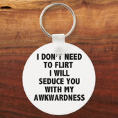 Ich muss die Schlüsselkette nicht umdrehen Schlüsselanhänger (Vorderseite)