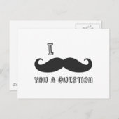Ich muss dir eine Frage stellen, ich Liebe Mustach Postkarte (Vorne/Hinten)