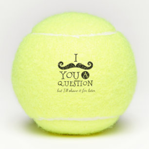 Ich muss dir einen Bart stehen lassen, um eine Fra Tennisbälle