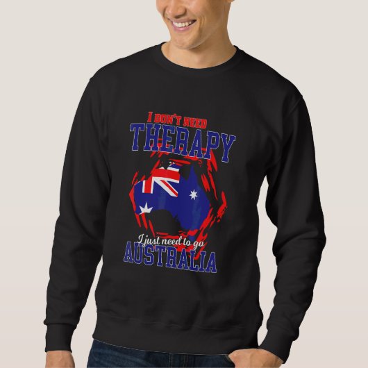 Ich muss einfach nach Australien gehen Sweatshirt (Vorderseite)