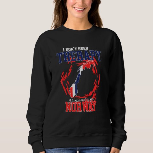 Ich muss einfach nach Norwegen gehen Sweatshirt (Vorderseite)