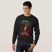 Ich muss einfach nach Portugal gehen Sweatshirt (Vorne ganz)