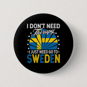 Ich muss einfach nach Schweden gehen - Lustiger Sc Button
