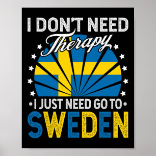 Ich muss einfach nach Schweden gehen - Lustiger Sc Poster