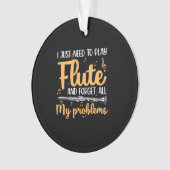 Ich muss einfach nur Flute spielen Ornament (Vorderseite)