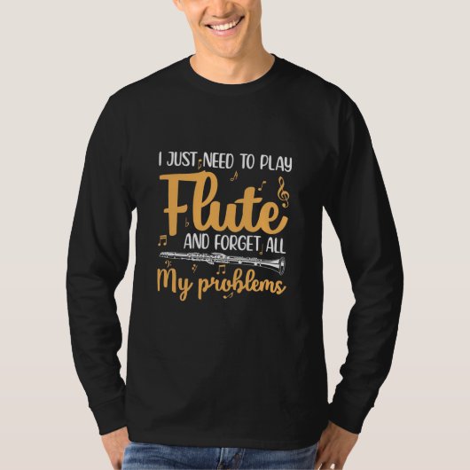 Ich muss einfach nur Flute spielen T-Shirt (Vorderseite)